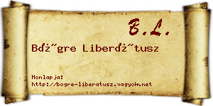 Bögre Liberátusz névjegykártya